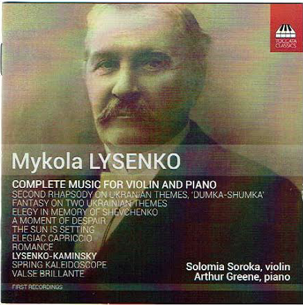 Mykola Lysenko Complete Music for Violin and Piano